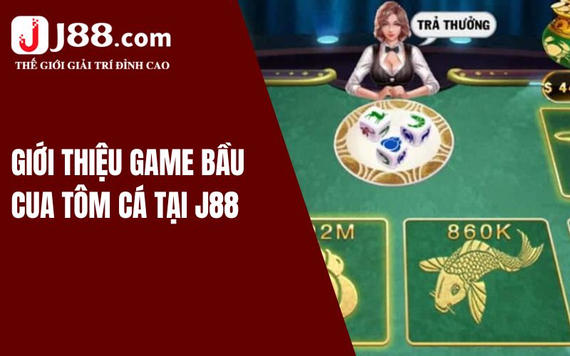 Đôi nét về tựa game đỏ đen bầu cua