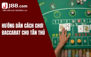 Đôi nét về game bài Baccarat
