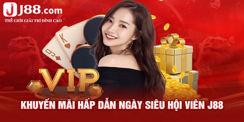 VIP J88 - Tận Hưởng Ưu Đãi Đặc Biệt Có 1-0-2 Tại Hệ Thống 2 Quy định của chương trình ưu đãi VIP