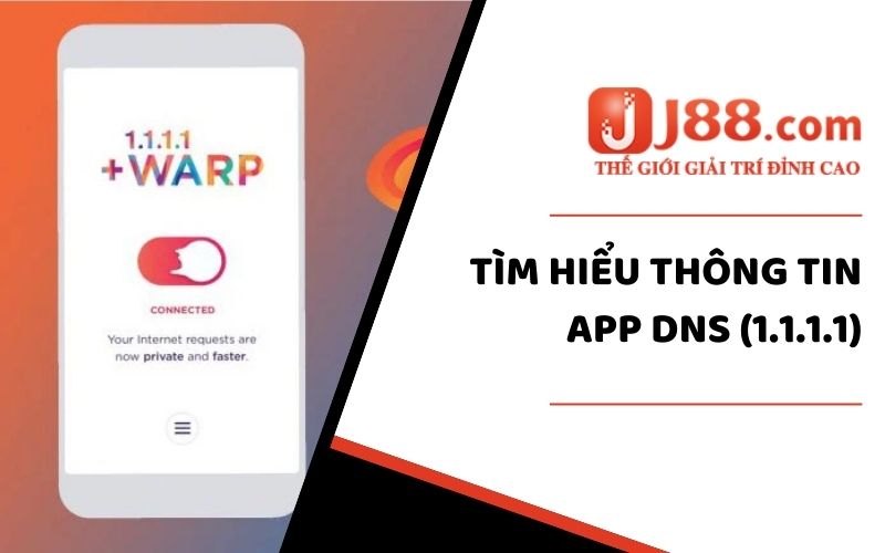 Tải DNS (1.1.1.1) là gì?